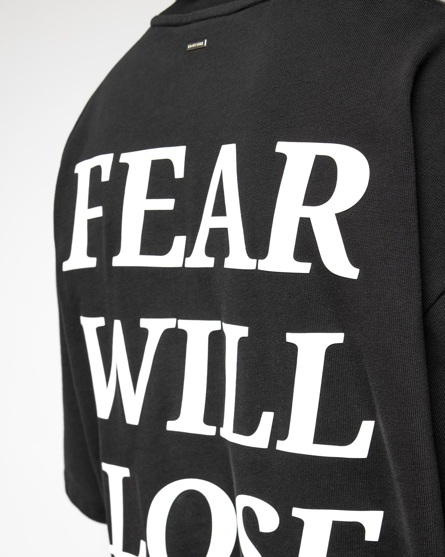 Fear Will Lose T-Shirt